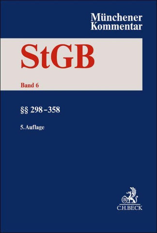 Münchener Kommentar zum Strafgesetzbuch Bd. 6: §§ 298-358