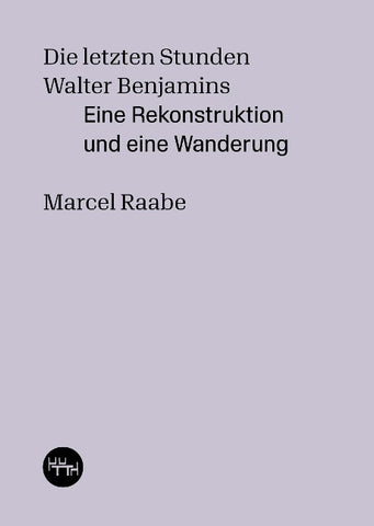 Die letzten Stunden Walter Benjamins