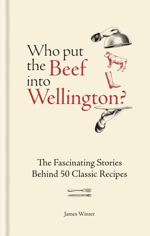 Who Put the Beef Into Wellington?