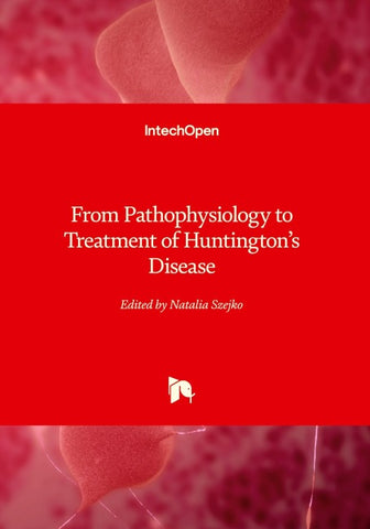 From Pathophysiology to Treatment of Huntington's Disease