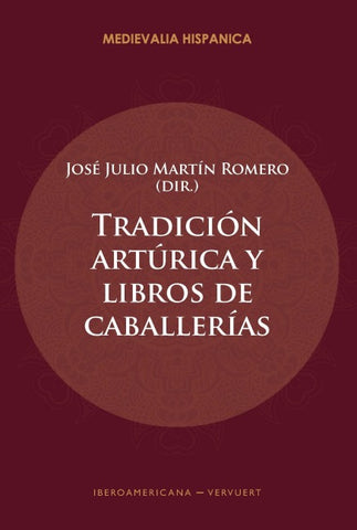 Tradición artúrica y libros de caballerías