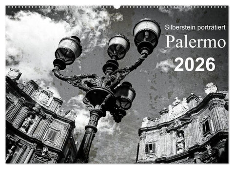 Silberstein porträtiert Palermo (Wandkalender 2026 DIN A2 quer), CALVENDO Monatskalender