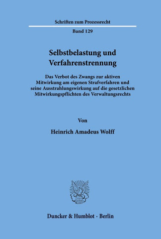 Selbstbelastung und Verfahrenstrennung.
