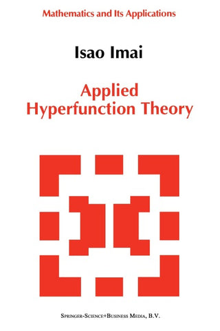 Applied Hyperfunction Theory