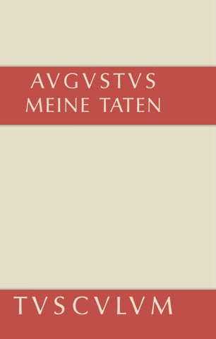 Meine Taten - Res gestae divi Augusti