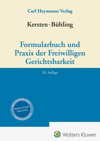 Formularbuch und Praxis der Freiwilligen Gerichtsbarkeit
