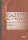 Class, Culture, and the Media in Greece, Volume 1