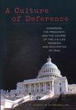 A Culture of Deference