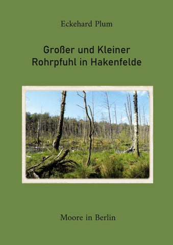 Großer und Kleiner Rohrpfuhl in Hakenfelde