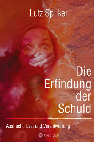 Die Erfindung der Schuld
