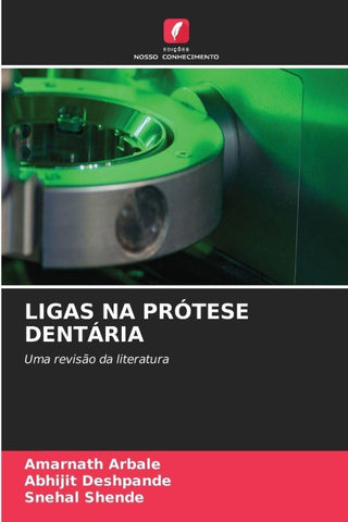 LIGAS NA PRÓTESE DENTÁRIA