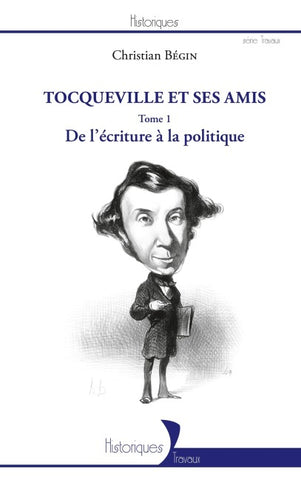 Tocqueville et ses amis