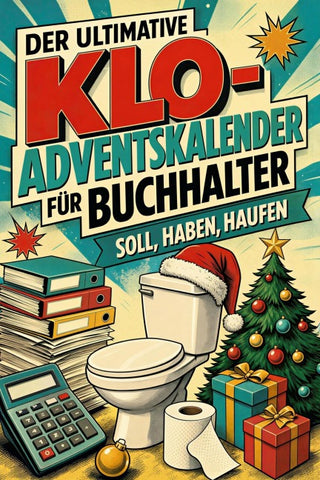 Der ultimative Klo-Adventskalender für Buchhalter