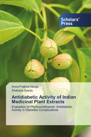Antidiabetic Activity of Indian Medicinal Plant Extracts