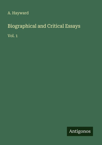 Biographical and Critical Essays