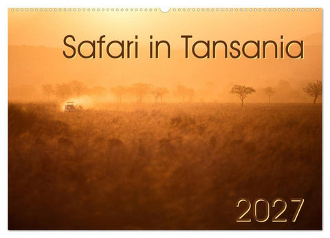 Safari in Tansania (Wandkalender 2027 DIN A2 quer), CALVENDO Monatskalender