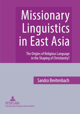Missionary Linguistics in East Asia