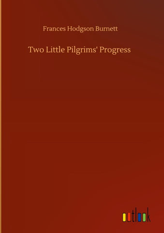 Two Little Pilgrims' Progress