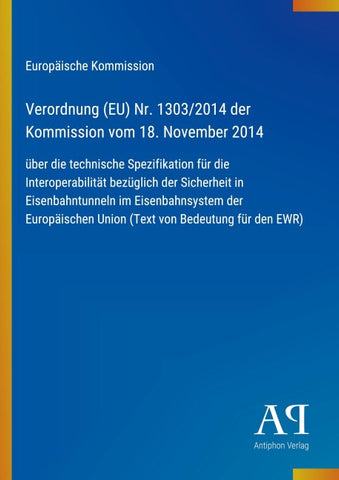Verordnung (EU) Nr. 1303/2014 der Kommission vom 18. November 2014