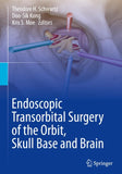 Endoscopic Transorbital Surgery of the Orbit, Skull Base and Brain