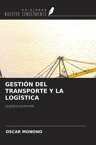 GESTIÓN DEL TRANSPORTE Y LA LOGÍSTICA