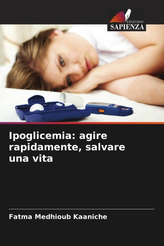 Ipoglicemia: agire rapidamente, salvare una vita