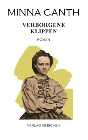 Minna Canth: Ausgewählte Werke / Verborgene Klippen