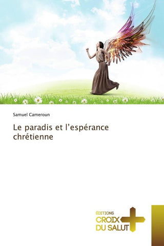 Le paradis et l'espérance chrétienne