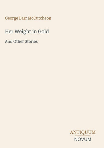 Her Weight in Gold