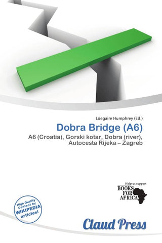 Dobra Bridge (A6)