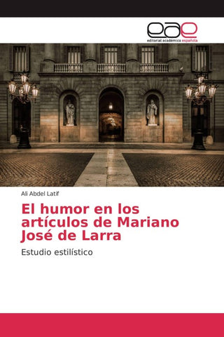 El humor en los artículos de Mariano José de Larra