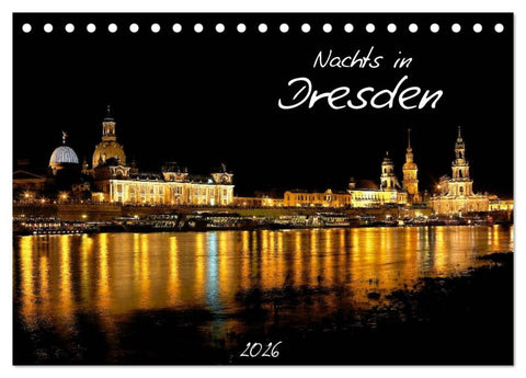 Nachts in Dresden (Tischkalender 2026 DIN A5 quer), CALVENDO Monatskalender