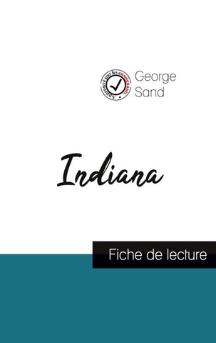 Indiana de George Sand (fiche de lecture et analyse complète de l'oeuvre)