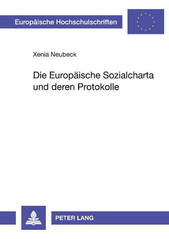 Die Europäische Sozialcharta und deren Protokolle