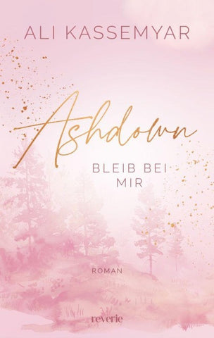 Ashdown. Bleib bei mir