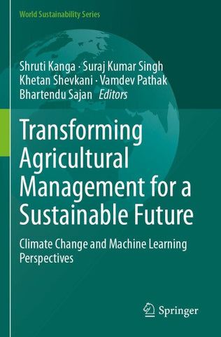 Transforming Agricultural Management for a Sustainable Future