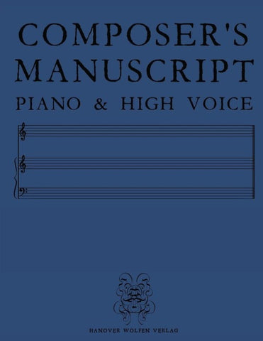 COMPOSER'S MANUSCRIPT PIANO & HIGH VOICE