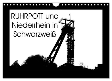Ruhrpott und Niederrhein in Schwarzweiß (Wandkalender 2026 DIN A4 quer), CALVENDO Monatskalender