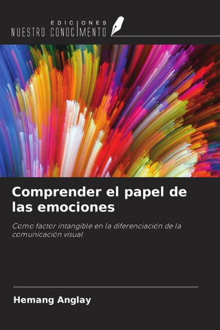Comprender el papel de las emociones