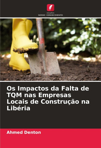 Os Impactos da Falta de TQM nas Empresas Locais de Construção na Libéria
