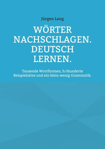 Wörter nachschlagen. Deutsch lernen.