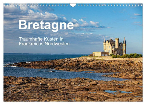 Bretagne Traumhafte Küsten in Frankreichs Nordwesten (Wandkalender 2027 DIN A3 quer), CALVENDO Monatskalender