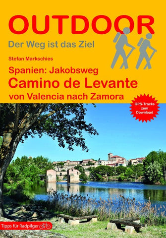 Spanien: Jakobsweg Camino de Levante von Valencia nach Zamora