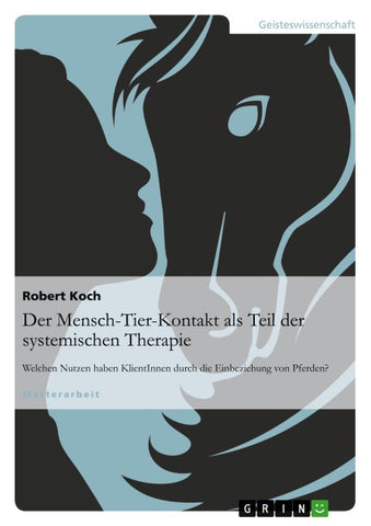Der Mensch-Tier-Kontakt als Teil der systemischen Therapie