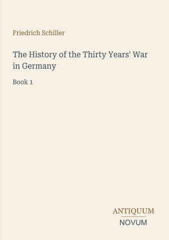 The History of the Thirty Years' War in Germany