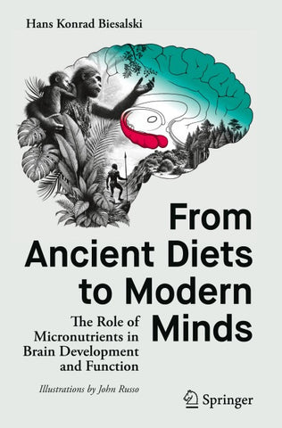 From Ancient Diets to Modern Minds