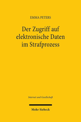 Der Zugriff auf elektronische Daten im Strafprozess