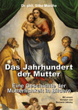 Das Jahrhundert der Mutter