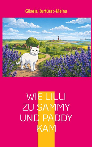 Wie Lilli zu Sammy und Paddy kam