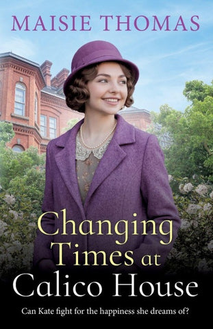 Changing Times at Calico House
